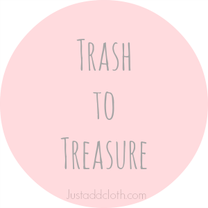 trash to treasure