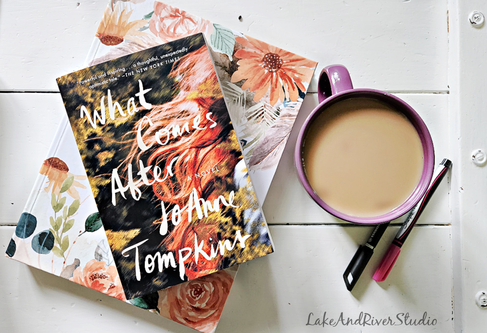What Comes After is a debut novel by JoAnne Tompkins